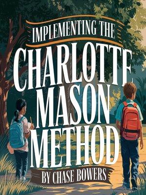 cover image of Implementing the Charlotte Mason Method
